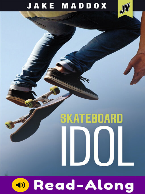 Title details for Skateboard Idol by Jake Maddox - Available